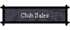 Club Sales